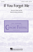 If You Forget Me SATB choral sheet music cover